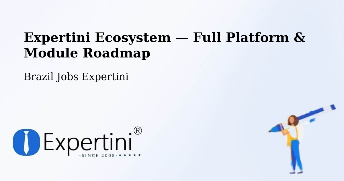 Expertini Ecosystem — Full Platform & Module Roadmap – Ituiutaba
