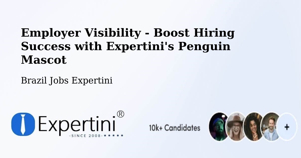 CV and Resume Visibility Optimization – Ituiutaba - Brazil Jobs Expertini